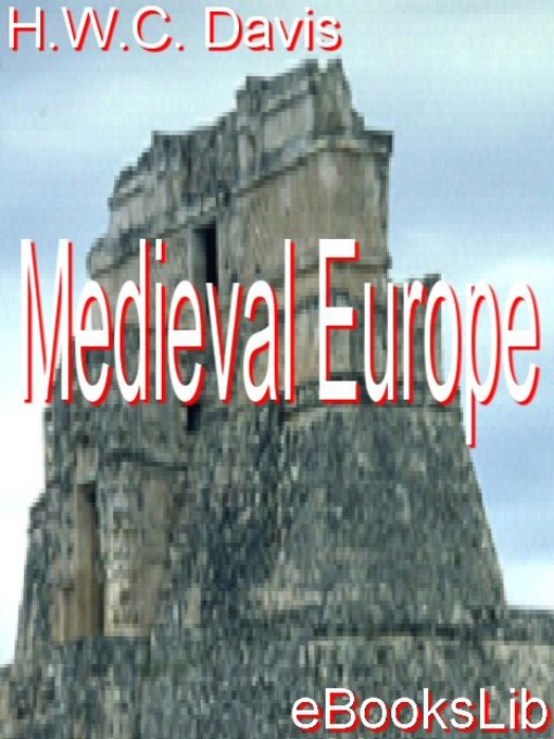 Title details for Medieval Europe by H.W.C. Davis - Available